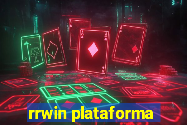 rrwin plataforma